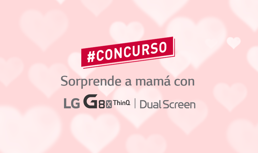 LG Mobile Perú | Concurso por el Día de la Madre 2020